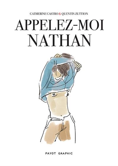 Appelez moi Nathan – Catherine Castro et Quentin Zuttion