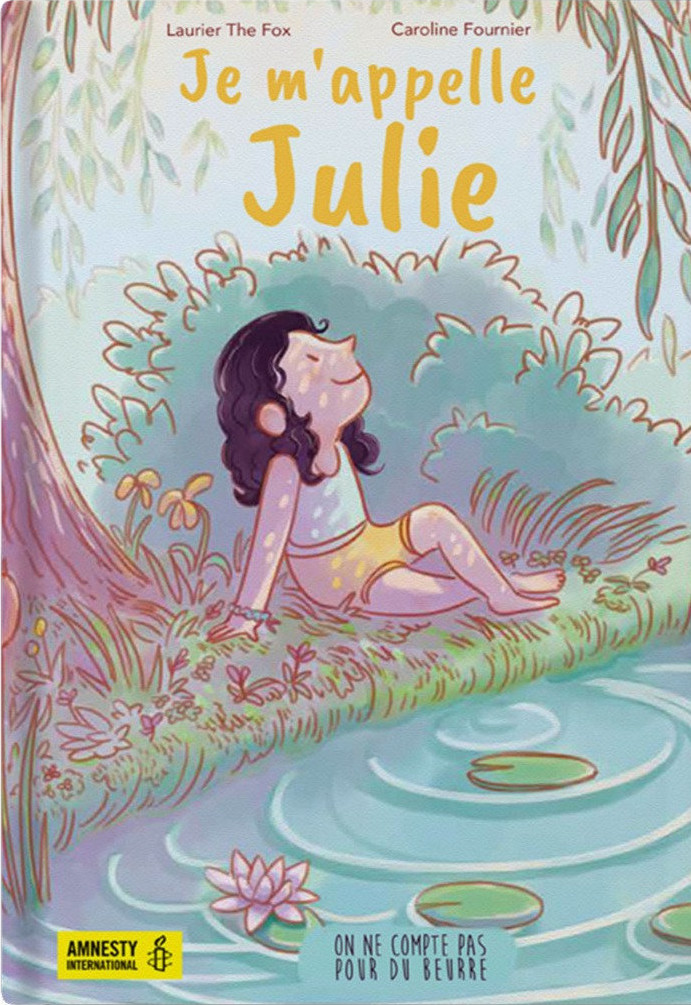 Je m’appelle Julie – Caroline Fournier et Laurier The Fox