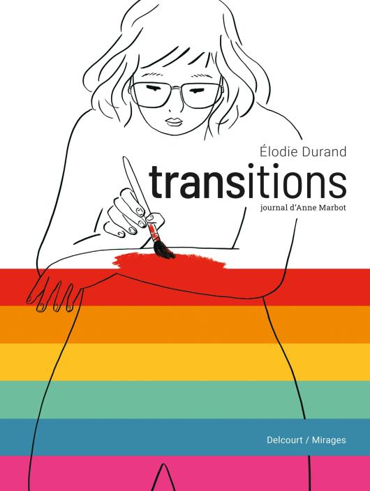 Transitions, Journal d’Anne Marbot – Élodie Durand